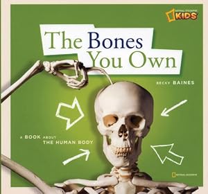 ZigZag: The Bones You Own by Becky Baines