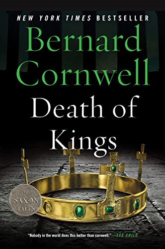 Death of Kings: A Novel by Bernard Cornwell