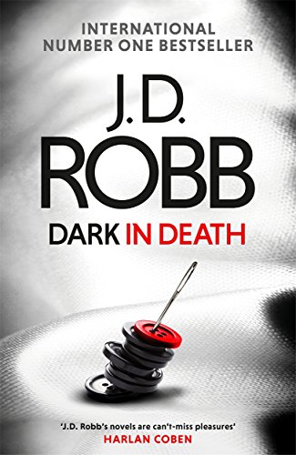 Dark in Death by J  D Robb