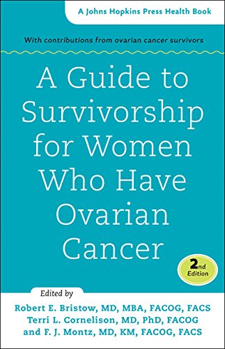A Guide to Survivorship for Women Who Have Ovarian Cancer by Robert E. Bristow 
			
			
		
		
		
       	 
       		
       			(Editor),