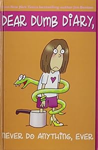 Never Do Anything, Ever: Jim Benton's Tales from Mackerel Middle School