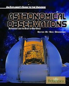 Astronomical Observations: Astronomy and the Study of Deep Space