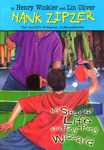 My Secret Life as a Ping-Pong Wizard by Henry Winkler
