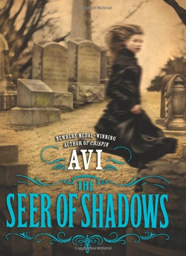 The Seer of Shadows by Avi