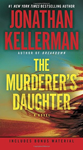 The Murderer's Daughter: A Novel by Jonathan Kellerman