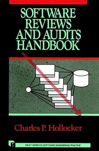 Software Reviews and Audits Handbook by Charles P. Hollocker