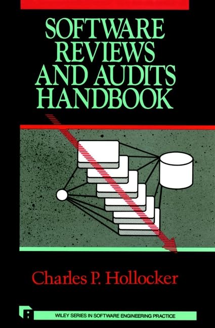 Software Reviews and Audits Handbook by Charles P. Hollocker