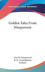 Golden Tales From Maupassant
