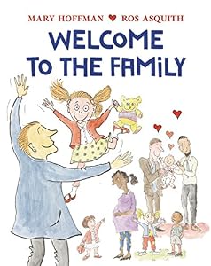 Welcome to the Family by Mary Hoffman                       ,