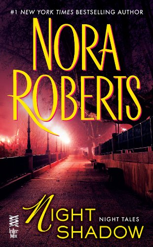 Night Shadow: by Nora Roberts