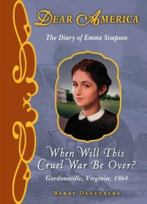 Dear America: When Will This Cruel War Be Over? - Library Edition