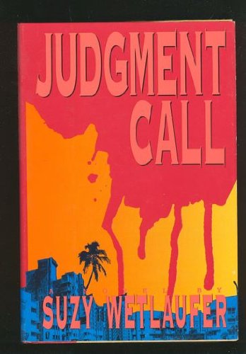 Judgment Call by Suzy Wetlaufer