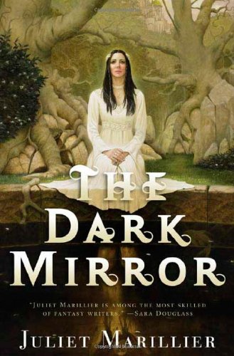 The Dark Mirror (The Bridei Chronicles, Book 1) by Juliet Marillier