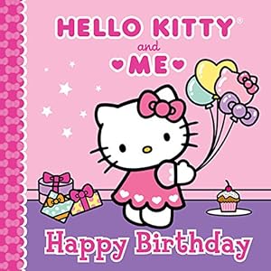 Happy Birthday: Hello Kitty &amp; Me
