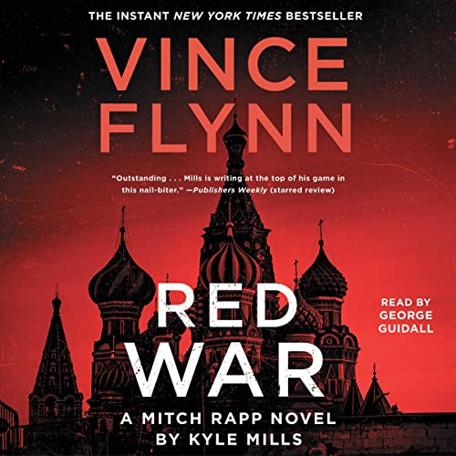 Red War: A Mitch Rapp Novel, Book 17 by Vince Flynn