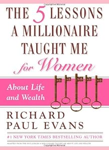 The Five Lessons a Millionaire Taught Me for Women