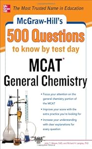 McGraw-Hill's 500 MCAT General Chemistry Questions to Know by Test Day (McGraw-Hill's 500 Questions)