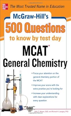 McGraw-Hill's 500 MCAT General Chemistry Questions to Know by Test Day (McGraw-Hill's 500 Questions)