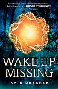 Wake Up Missing by Kate Messner