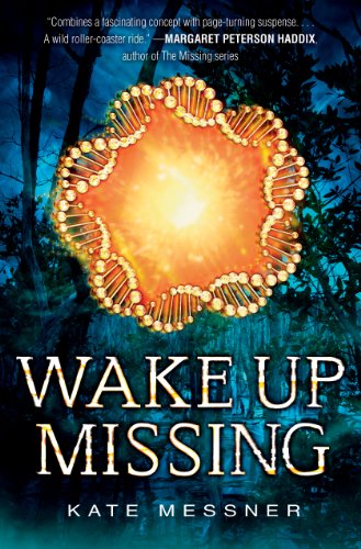 Wake Up Missing by Kate Messner