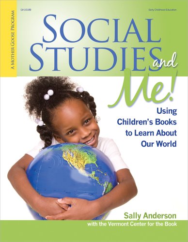 Social Studies and Me: Using Children's Books to Learn About Our World by Sally Anderson