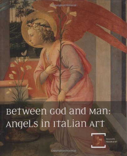 Between God and Man: Angels in Italian Art by Francesco Buranelli