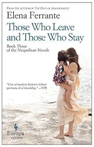 Those Who Leave and Those Who Stay (Neapolitan Novels Book 3)
