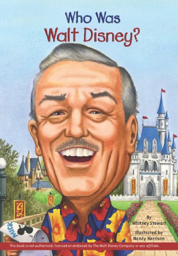 Who Was Walt Disney? by Whitney Stewart