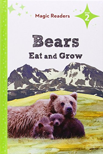 Bears Eat and Grow by Megan M Gunderson; Candice Keimig