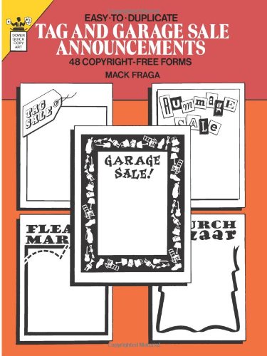 Easy-to-Duplicate Tag and Garage Sale Announcements (Quick Copy Art) by Mack Fraga