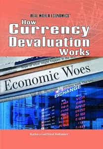 How Currency Devaluation Works (Real World Economics)