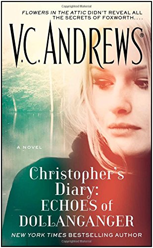 Christopher's Diary: Echoes of Dollanganger by V.C. Andrews