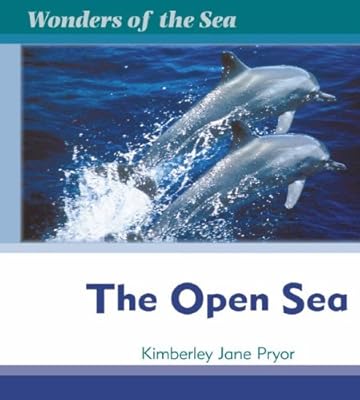 The Open Sea (Wonders of the Sea)
