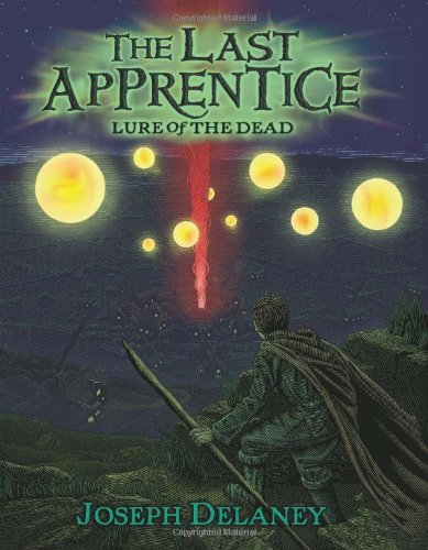The Last Apprentice: Lure of the Dead by Joseph Delaney