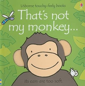 That's Not My Monkey by Fiona Watt