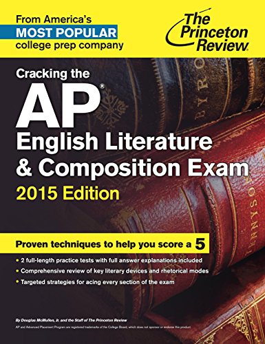 Cracking the AP English Literature & Composition Exam, 2015 Edition (College Test Preparation) by Princeton Review