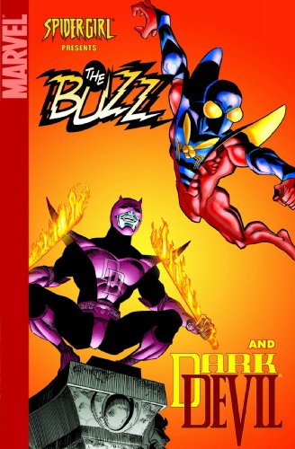 Spider-Girl Presents The Buzz & Darkdevil (Spider-Man, Daredevil) by Tom Defalco
