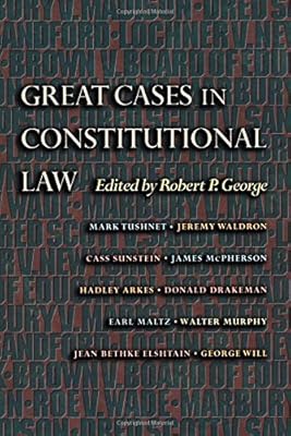 Great Cases in Constitutional Law