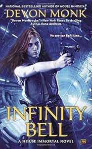 Infinity Bell: A House Immortal Novel
