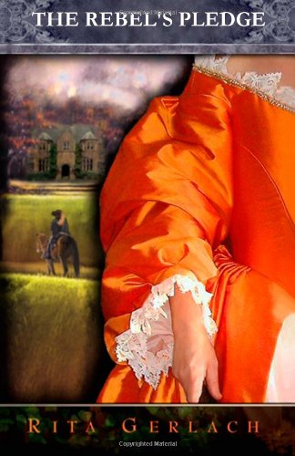 The Rebel's Pledge by Rita Gerlach