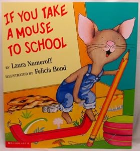 If You Take a Mouse to School