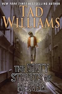 The Dirty Streets of Heaven: Volume One of Bobby Dollar
