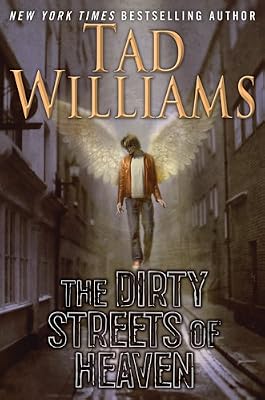 The Dirty Streets of Heaven: Volume One of Bobby Dollar
