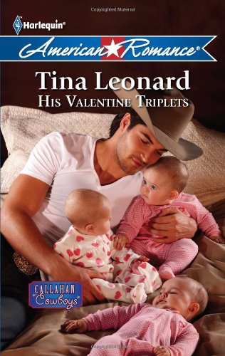 His Valentine Triplets by Tina Leonard