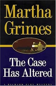 The Case Has Altered (Richard Jury Mysteries)