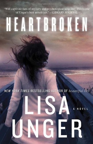 Heartbroken: A Novel by Lisa Unger