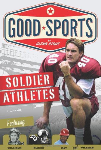 Soldier Athletes by Glenn Stout