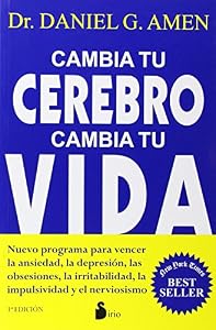 Cambia tu cerebro, cambia tu vida