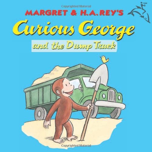Curious George and the Dump Truck by Margret Rey