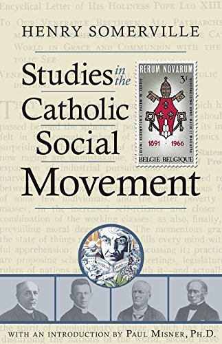 Studies in the Catholic Social Movement by Henry Somerville
